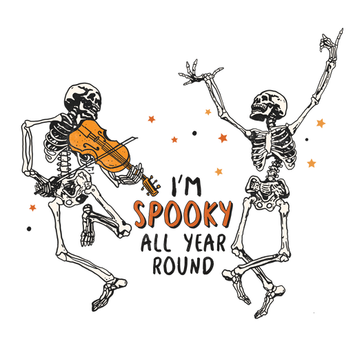 🎻💀 Dance Into the Darkness – “I’m Spooky All Year Round” Skeleton Shirt Design 💀🎻