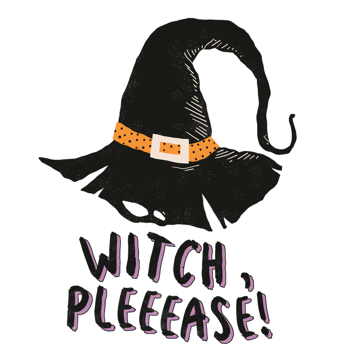 🧙♀️ “Witch, Pleeease!” Halloween T-Shirt