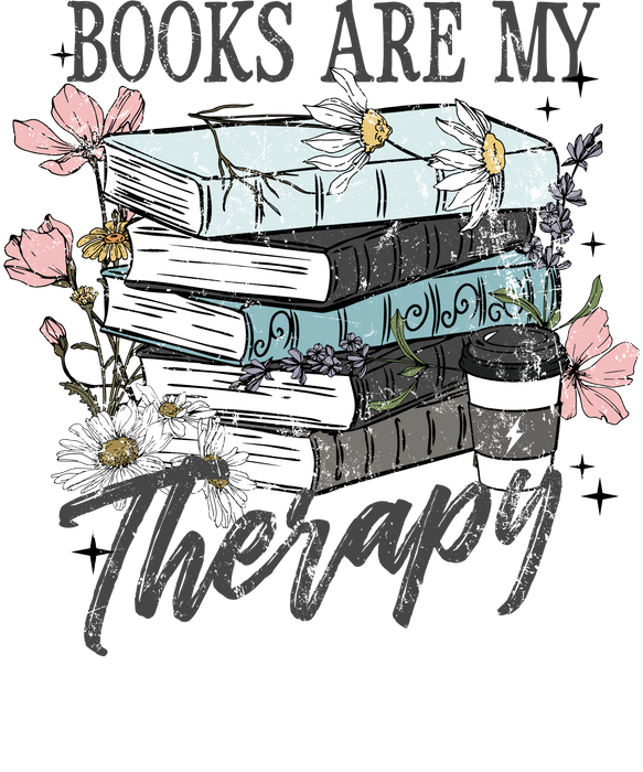 🌸📚✨ Books Are My Therapy Tee – Where Stories Heal the Soul! ✨📚🌸