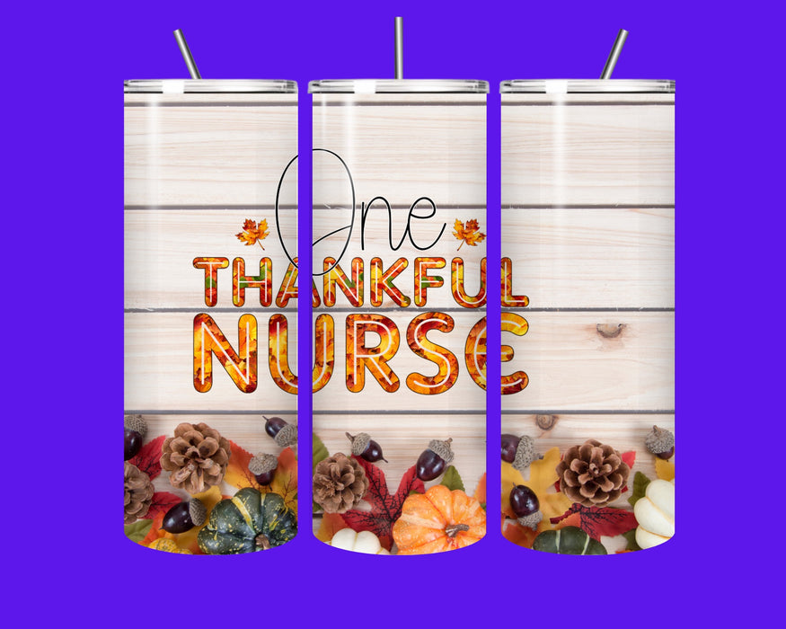 🍂 One Thankful Nurse – 20oz Stainless Steel Tumbler with Straw 🩺✨