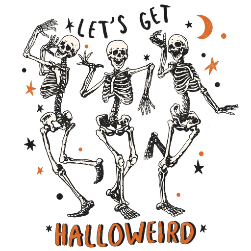 🦴 Let’s Get HalloWEIRD Tee 👻✨