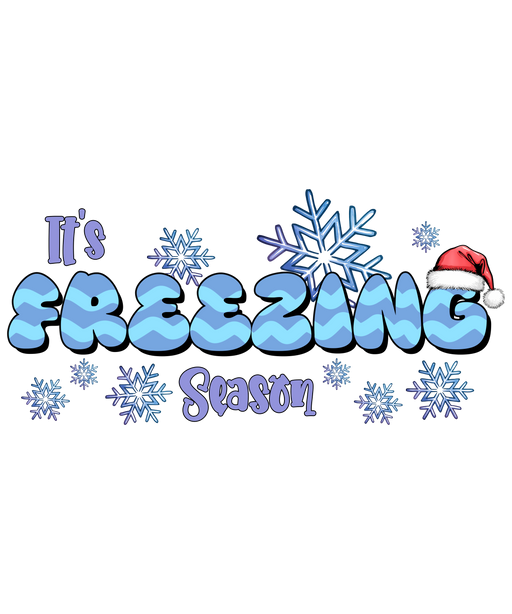 ❄️ It’s Freezing Season Shirt – Cozy, Cute & Winter-Ready! 🎅✨