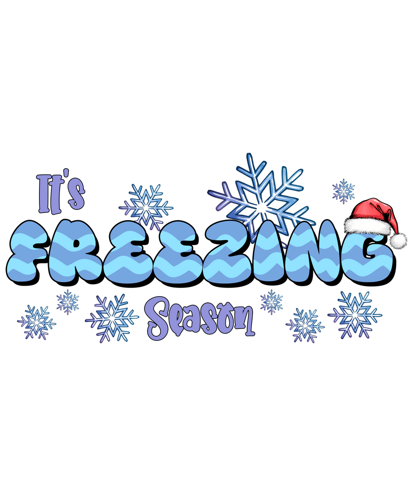 ❄️ It’s Freezing Season Shirt – Cozy, Cute & Winter-Ready! 🎅✨