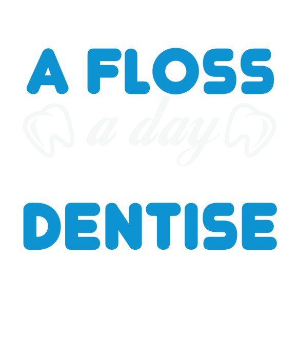 🦷 A Floss A Day Tee – Keep the Dentist Away! 😁✨