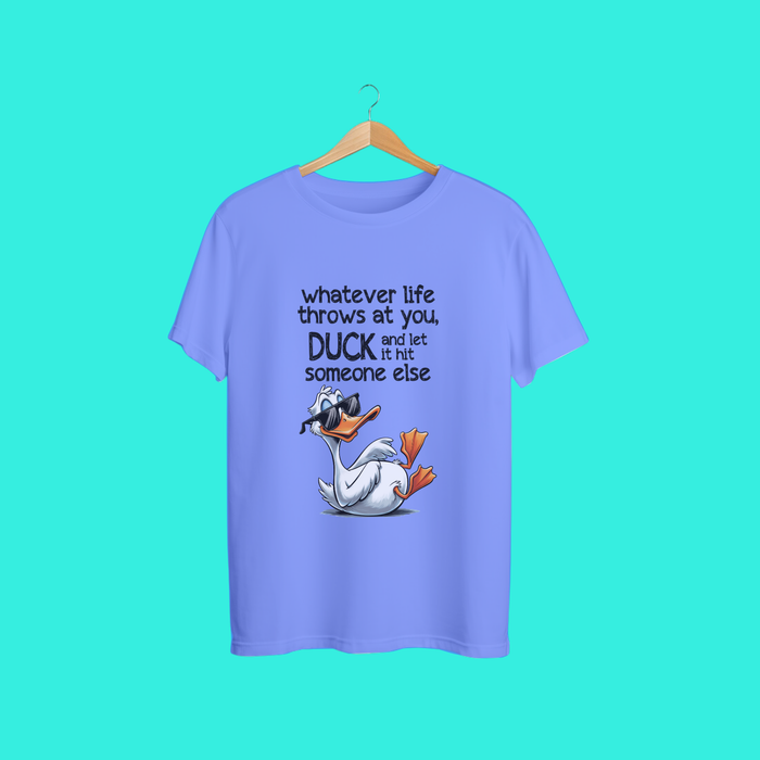 Funny Duck T-Shirt – “Whatever Life Throws at You, Duck” Cartoon Graphic Tee – Humor Shirt for Men & Women