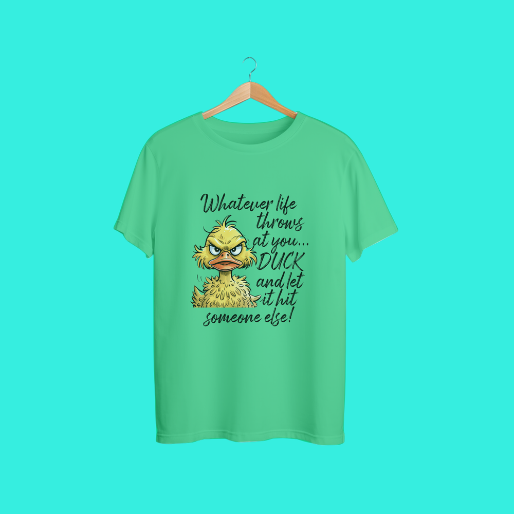 “Funny Duck Shirt – Sarcastic Graphic Tee with Quote ‘Whatever Life Throws at You… DUCK’ – Humor Novelty T-Shirt for Men & Women”