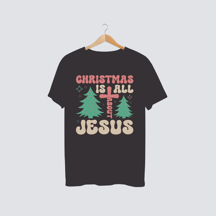 Christmas Is All About Jesus Shirt – Retro Christian Christmas Tee – Faith Holiday Shirt – Inspirational Christmas Graphic Tee