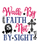 Inspirational Christian sticker with faith quote printed on waterproof vinyl