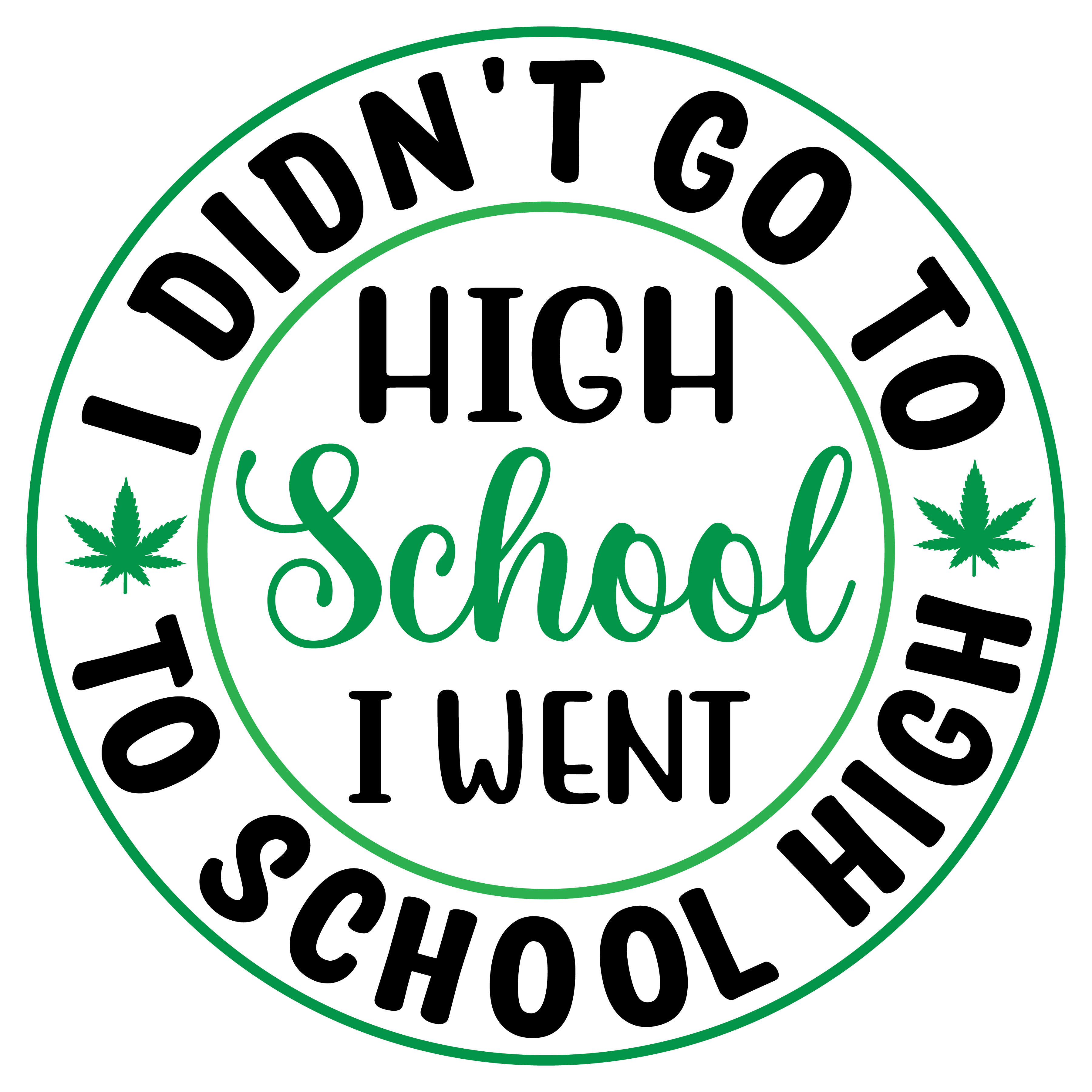 “School Vibes 🌿 Chill Cannabis Graphic Tee – Bold Streetwear Statement Shirt”