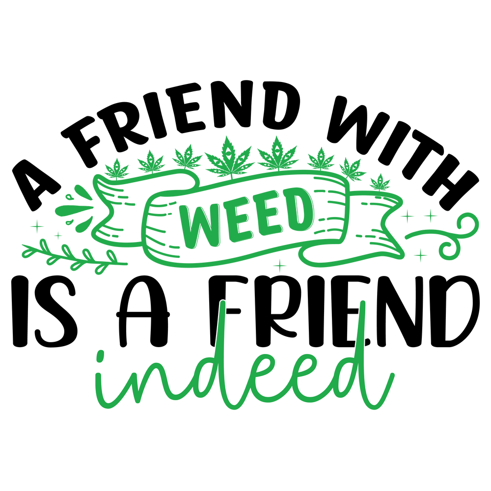 ✨ Weed Indeed – Graphic Tee ✨